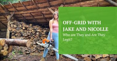 Off-Grid With Jake and Nicolle Who are They and Are They Legit 1